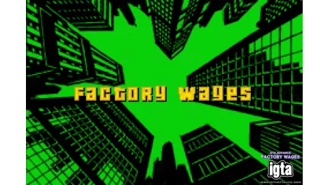 GTA Advance Factory Wages 1