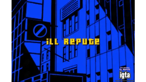 GTA Advance Ill Repute 2