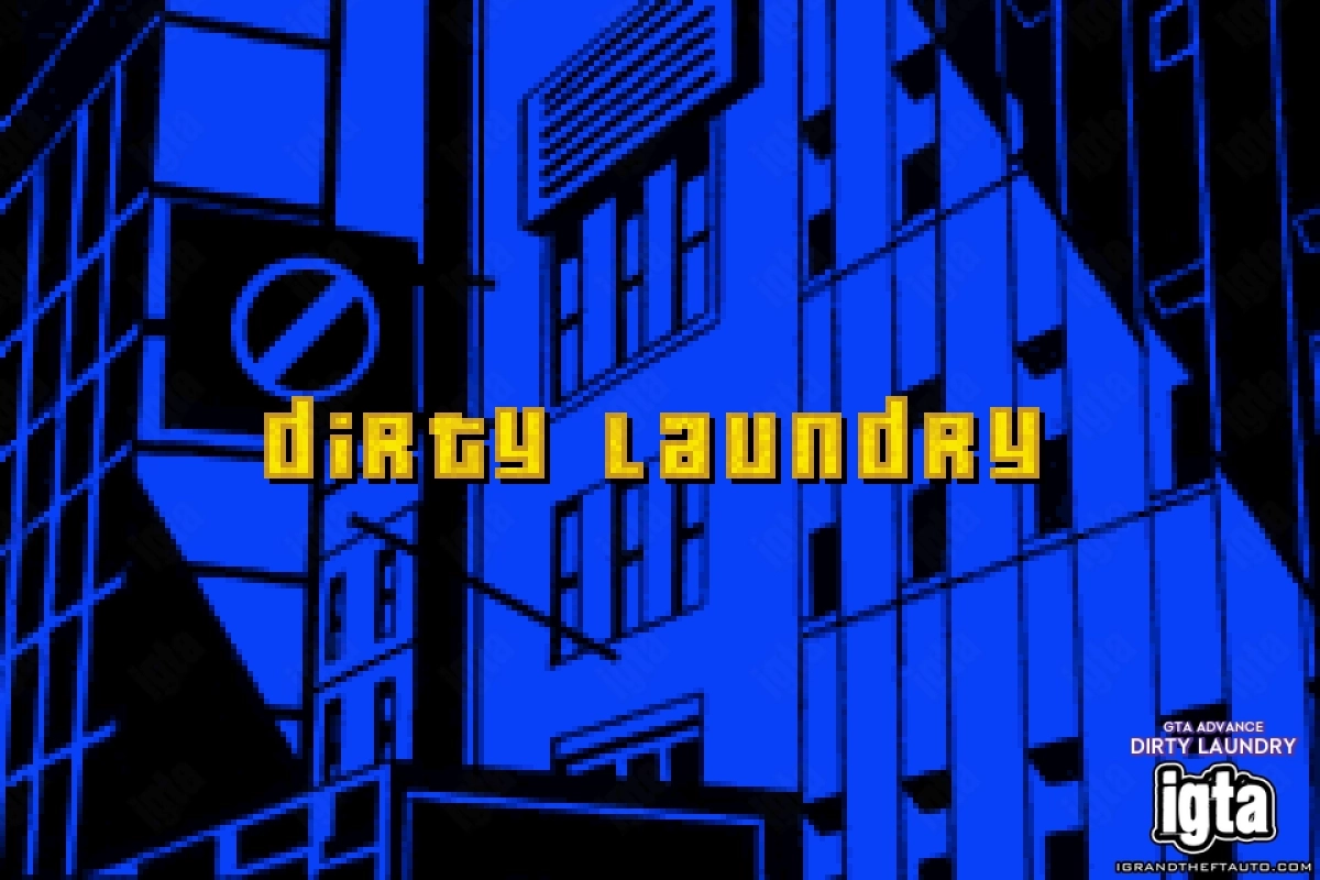 GTA Advance Dirty Laundry 1