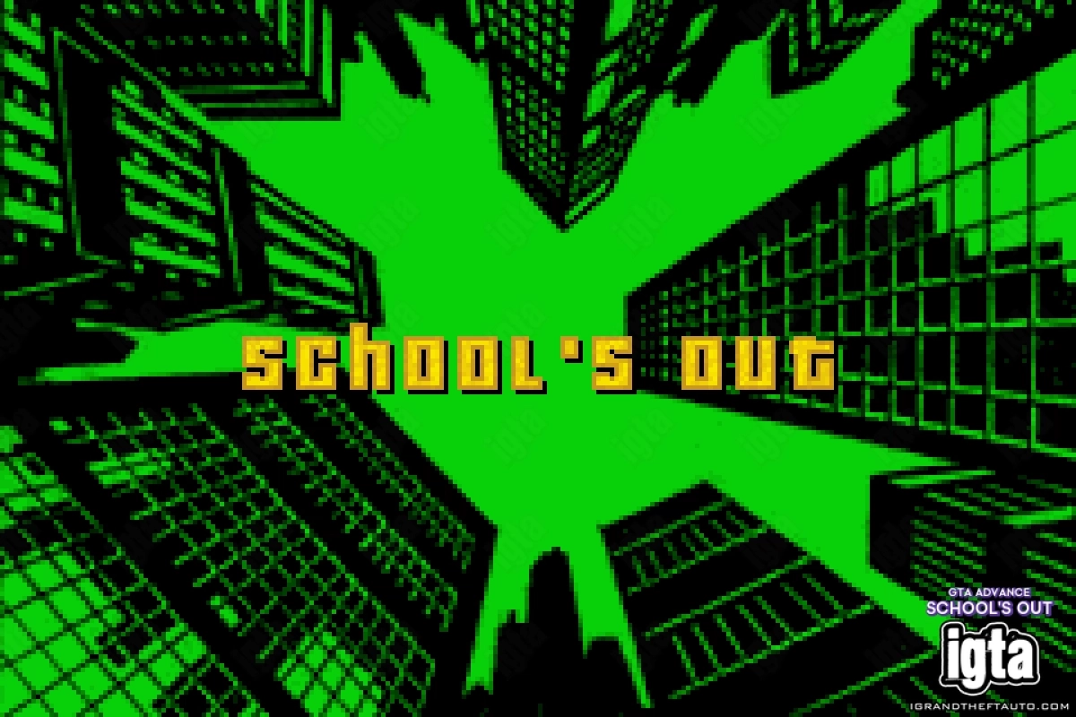 GTA Advance Schools Out 1